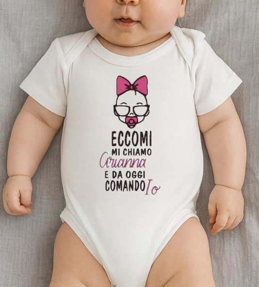 Body neonato personalizzato "Da oggi comando io"